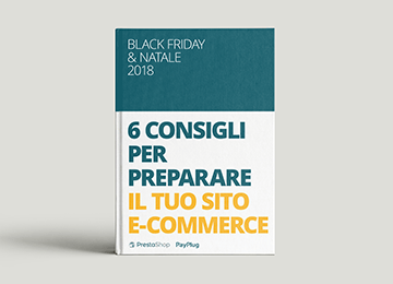 6 consigli per preparare il tuo sito e-commerce