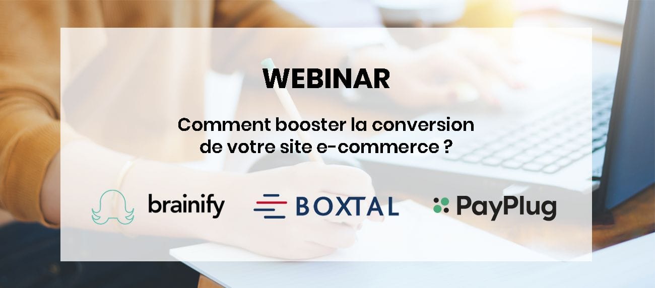 Webinar Boxtal x Brainify x Payplug